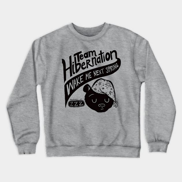 Funny Sleeping Gifts - Team Hibernation Crewneck Sweatshirt by Steph Calvert Art